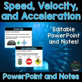 Speed, Velocity, and Acceleration - PowerPoint and Notes