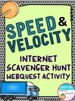 Preview of Speed and Velocity Internet Scavenger Hunt WebQuest Activity