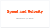 Speed and Velocity Lesson and activity 