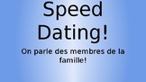 Speed dating - Comment est ta famille