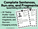 Speed Dating with a Sentence - Runons, fragments, and comp