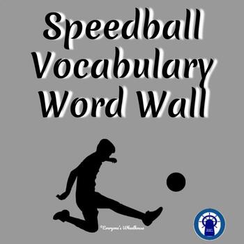 Preview of Speedball Vocabulary Word Wall