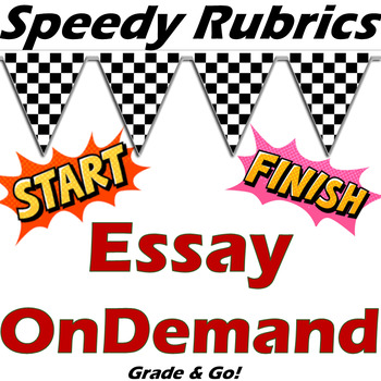 Preview of Speedy Rubrics - On Demand Essay - Fast & Easy Feedback and Assessment