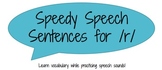 Speedy Speech Sentences for /s, z, r/