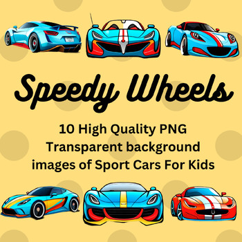 Preview of Speedy Wheels: Cartoon Style Sport Cars Designs for Kids