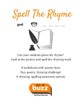 Preview of Spell The Rhyme. Poetry. Phonics. Sounds. Spelling. ELA. ESL. EFL. Worksheets