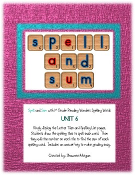 Preview of Spell and Sum with 1st Grade Spelling Words – UNIT 6