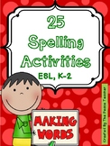 25 Spelling Activities