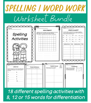 Spelling Activities - Word Work - 18 Different Activities - Differentiated