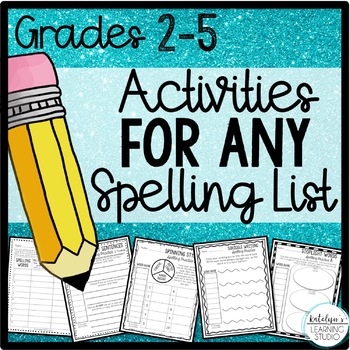Preview of Spelling Word Practice Worksheets for Any List 2nd 3rd 4th 5th Grade Activities