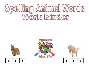 Preview of Spelling Animals Adapted Work Binder