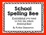 Spelling Bee Packet: Everything You Need to Run a Spelling Bee