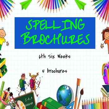 Preview of Spelling Brochures 6th Six Weeks