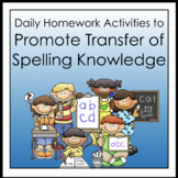 Daily Activities to Promote Transfer of Spelling Knowledge