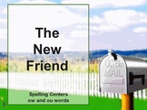 Journeys The New Friend Interactive Flipchart Spelling Cen