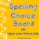 Spelling Choice Board using Higher Order Thinking Skills