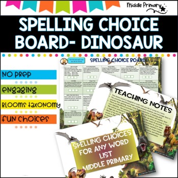 Preview of Spelling Choice board Middle Primary- Dinosaur Themed
