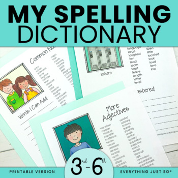 Preview of Printable Spelling Dictionary - 3rd 4th 5th High Frequency Words Personal List
