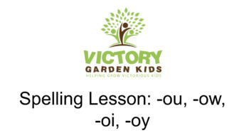 Preview of Spelling Lesson: -ou, ow, -oi, -oy