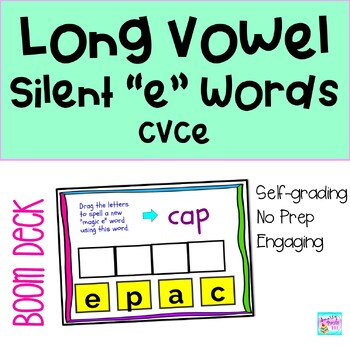 Preview of Spelling Long Vowel Silent E Words: CVCe Words  BOOM DECK