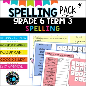 Spelling Pack for Term 3 Grade 6 - Suitable for Distance Learning