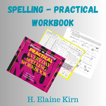 Preview of Spelling - Practical Workbook, More Patterns & Principles of English Spelling