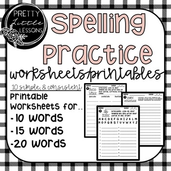 Preview of Spelling Practice Sheets (10, 15, and 20 Words!)
