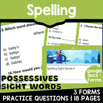 Preview of Spelling Practice Worksheets and Forms Possessives and Sight Words Activities