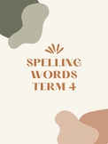 Spelling Presentation- Term 4