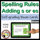 Spelling Rules Adding s or es Boom Cards Digital Spelling 