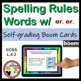 Spelling Rules Words with ar and or Sounds BOOM Cards Digi