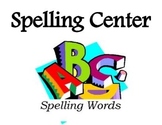 Spelling & Spelling Center labels, cards, signs, choice wo