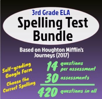 Preview of Spelling Test Bundle for HMH's Grade 3 "Journeys" (2017):30 Weeks Back to School