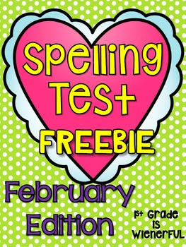 Preview of Spelling Test FREEBIE~ February Edition!!!!!