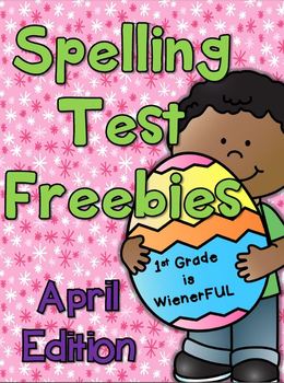 Preview of Spelling Test Freebies ~ April Edition!