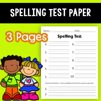 Spelling Test Paper, Template (5, 10, 18 Words/2 Dictation Sentences)
