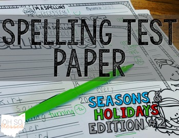 Preview of Spelling Test Paper [seasons & holidays for big kids!]