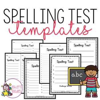 Spelling Test Templates by Ashley's Goodies | Teachers Pay Teachers