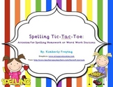 Spelling Tic-Tac-Toe: Spelling Homework or Classroom Word Work
