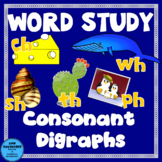 Word Study Consonant Digraphs