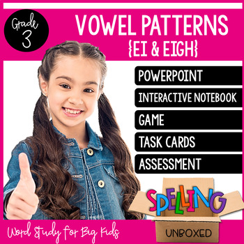 Preview of Vowel Patterns {EI & EIGH} Spelling Word Study Unit