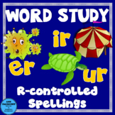 Word Study er, ir, and ur