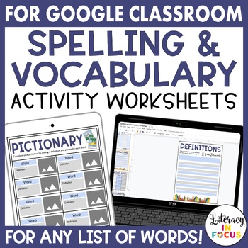 Preview of Spelling & Vocabulary Activity Templates | Digital | Google Classroom