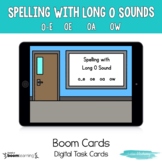 Spelling With Long O Sounds BOOM CARDS