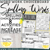 Spelling Word Choice Board Activity / Spelling Words Activ