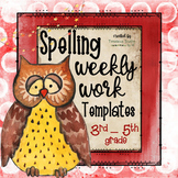Spelling Word Templates/Practice (20 words): Weekly Work &