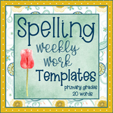 Spelling Word Templates/Practice (primary/20 words): Weekl