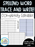 Spelling Word Trace and Writing Practice Sheets - Editable