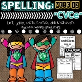 Spelling & Word Work CVCe Super Silent E  Week 12