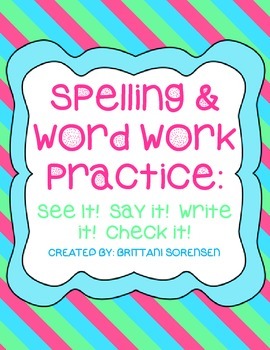 Preview of Spelling & Word Work Practice: See It! Say It! Write It! Check It!  Fun Activity